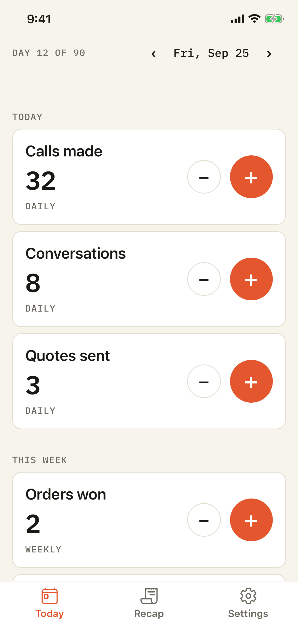 The Today screen on day 12 of 90, Friday Sep 25: Calls made 32, Conversations 8, Quotes sent 3, each with a minus and a big plus button, and Orders won 2 this week.